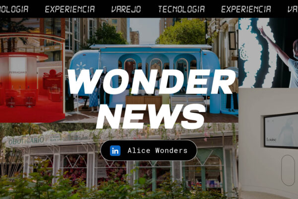 #wondernews - tecnologia, arquitetura e varejo
